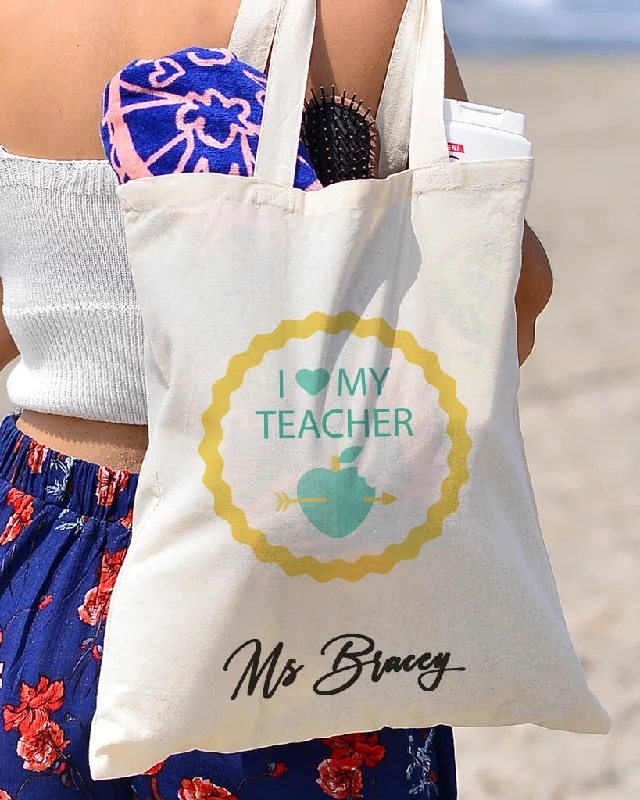 Limited-Time Offer On Trendy Bags I Love My Teacher Customizable Tote Bag- Teacher's Tote Bags