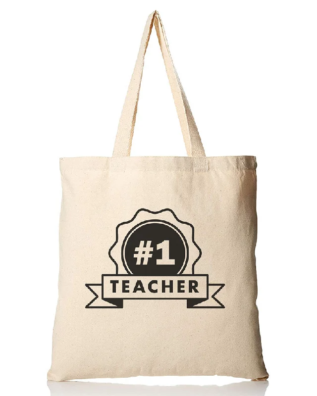 Bags For Outdoor Adventures Number One Teacher Customizable Tote Bag - Teacher's Tote Bags